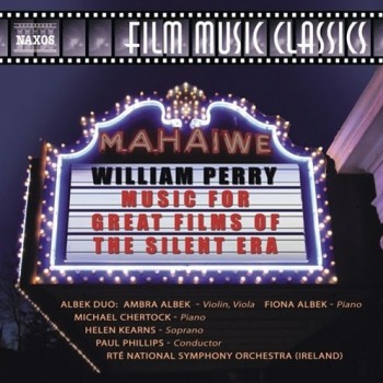 William Perry - Music For Great Films of the Silent Era